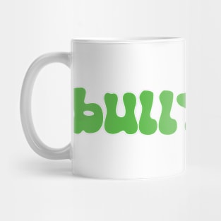 Bullyable Mug